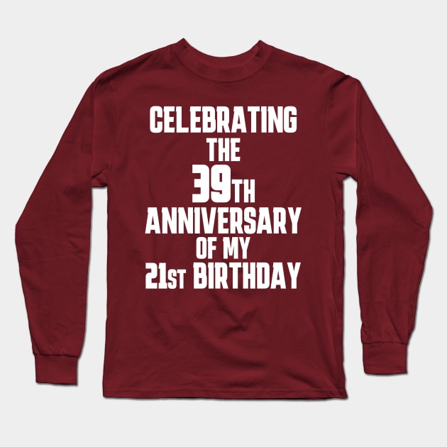 60th birthday Long Sleeve T-Shirt by Circle Project